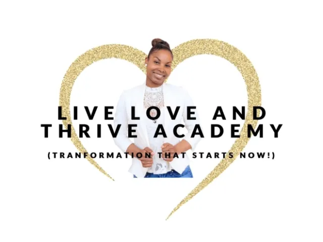 graphic of a woman with text "Live Love and Thrive Academy"